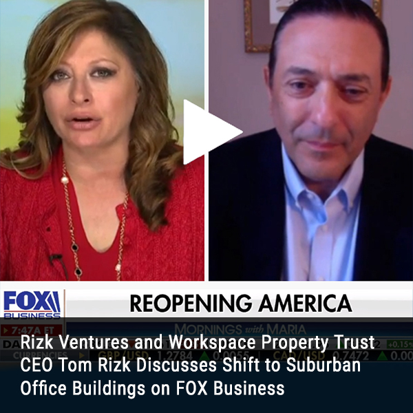 22.Rizk Ventures and WSPT CEO Tom Rizk Discusses Shift to Suburban Office Buildings FOX Business